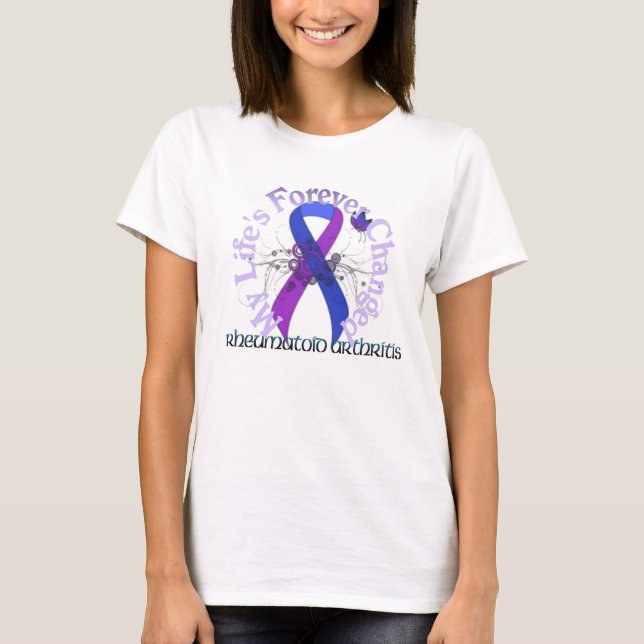 Lifes Changed Rheumatoid Arthritis Shirt (Front)
