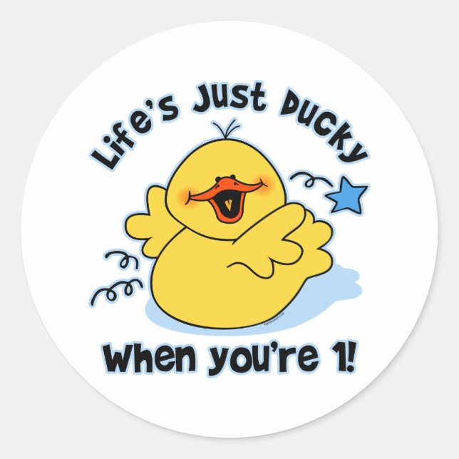 Life's Ducky 1st Birthday Classic Round Sticker (Front)