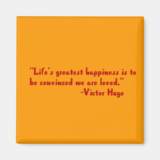 Life's greatest happiness magnet (Front)
