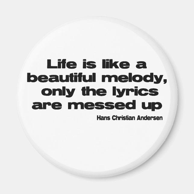 Lifes Lyrics quote Magnet (Front)