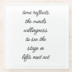 Life's Next Act Glass Coaster