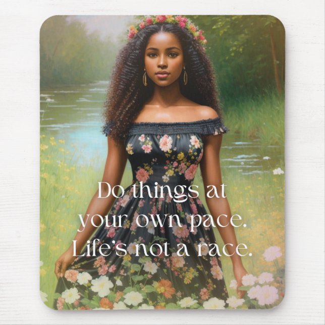 Life's Not A Race Black Woman Art Mouse Pad (Front)