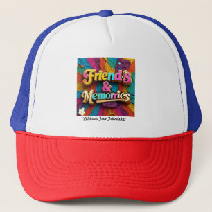 "Life's Precious Moments" Trucker Hat