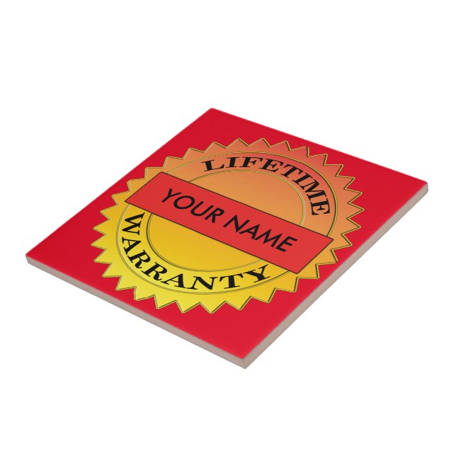 Lifetime Warranty Symbol Your Name Ceramic Tile (Side)
