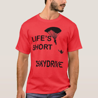 Lifex27s short skydrive T-Shirt