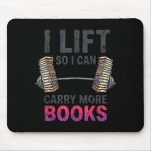 Lift can carry more books funny book lover gym mouse pad