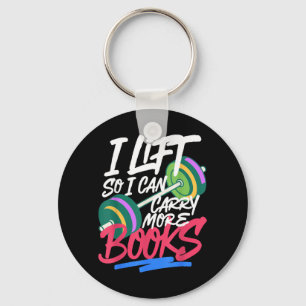 Lift Can Carry More Books Lovers Funny Gym Reader Key Ring