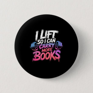 Lift can carry more books reading lovers reader 6 cm round badge