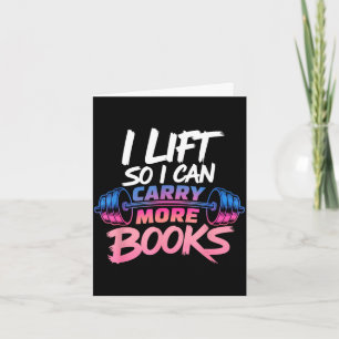 Lift can carry more books reading lovers reader card