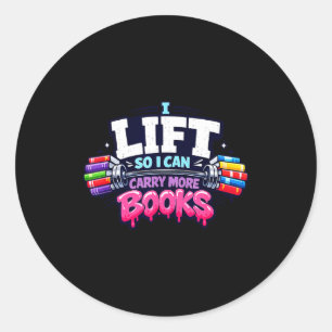 Lift can carry more books reading lovers reader classic round sticker