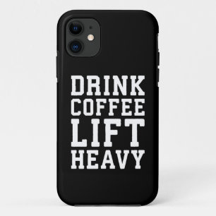 Lift Heavy, Drink Coffee - Funny Gym Motivational iPhone 11 Case