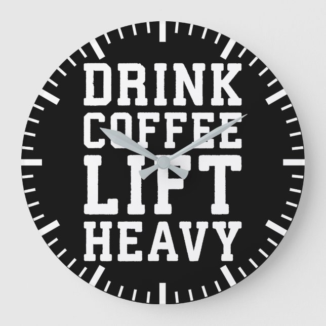 Lift Heavy, Drink Coffee - Funny Gym Motivational Large Clock (Front)