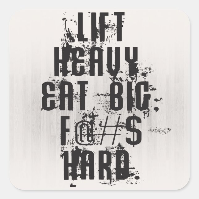 Lift Heavy, Eat Big Square Sticker (Front)
