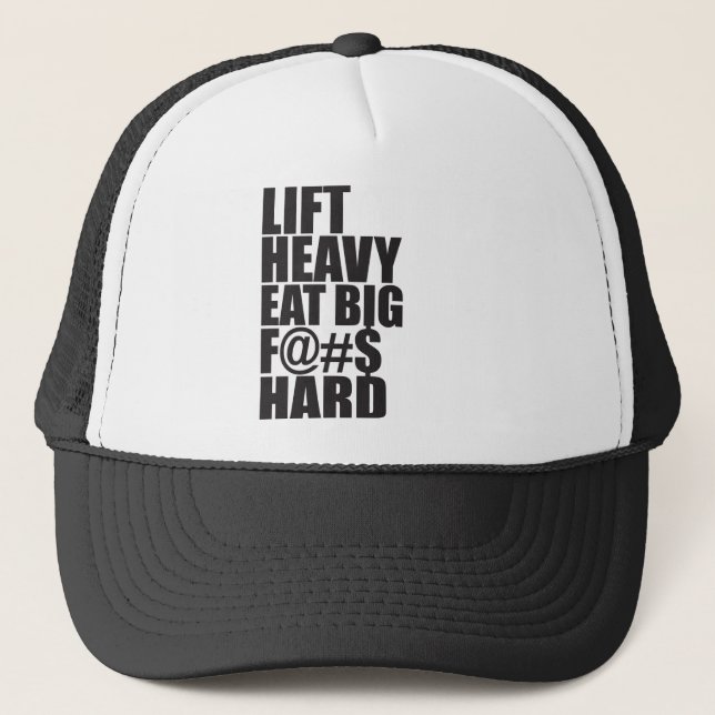 Lift Heavy, Eat Big Trucker Hat (Front)