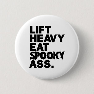 Lift Heavy Eat Spooky Funny Halloween Adult Workou 6 Cm Round Badge