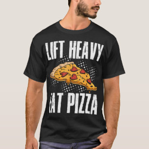 Lift Heavy Eat T-Shirt