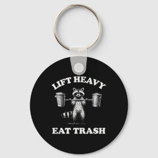 Lift Heavy Eat Trash Weight Lifting Funny Workout  Key Ring