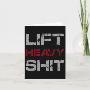 Lift Heavy Funny Gym Workout Tee Powerlifting Humo Card