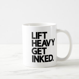 Lift Heavy Get Inked Tattoo Lover Workout Fitness Coffee Mug