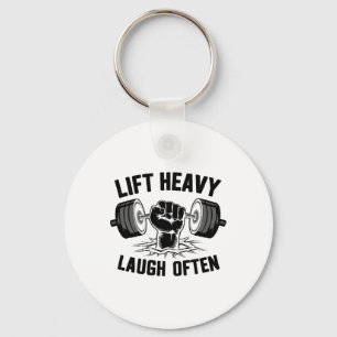 Lift Heavy Laugh Often Weightlifter Bodybuilding B Key Ring
