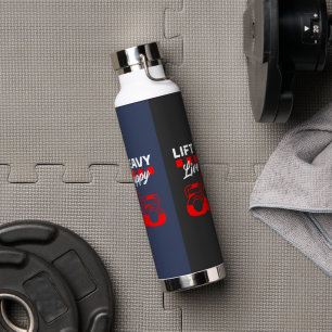 Lift Heavy Live Happy – Gym, Motivation, Fitness Water Bottle