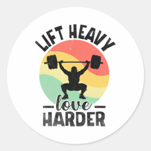Lift Heavy Love Harder Weight Weightlifter Bodybui Classic Round Sticker