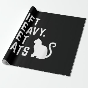 Lift Heavy Pet Cats - Funny Gym Workout Wrapping Paper
