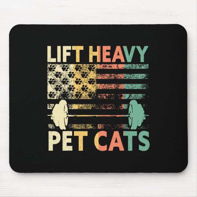 Lift Heavy Pet Cats Weightlifting Cat Owner Weight Mouse Pad (Front)