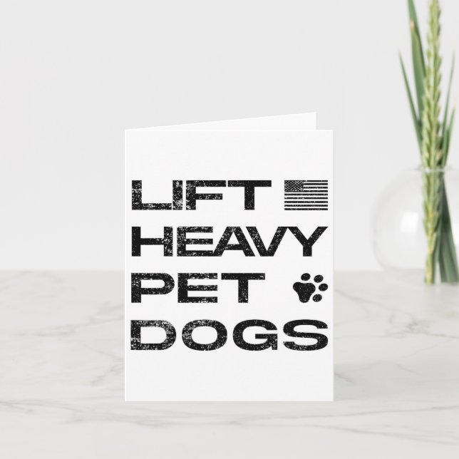 Lift Heavy Pet Dogs Funny Gym Workout Tee Weightli Card (Front)