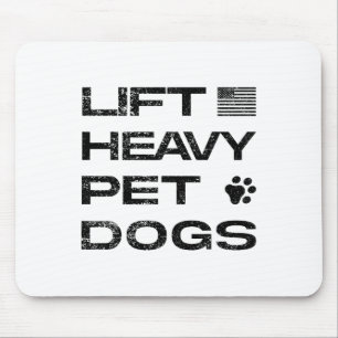 Lift Heavy Pet Dogs Funny Gym Workout Tee Weightli Mouse Pad