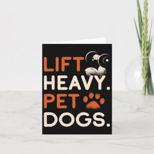 Lift Heavy Pet Dogs Gym Workout Bodybuilding Weigh Card