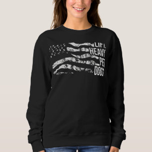 Lift Heavy Pet Dogs Weightlifting Sweatshirt
