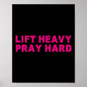 Lift Heavy Pray Hard Fitness Bodybuilding Jesus Fa Poster
