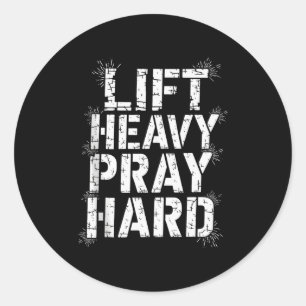 Lift Heavy Pray Hard Gym Christian Gift Jesus Fait Classic Round Sticker
