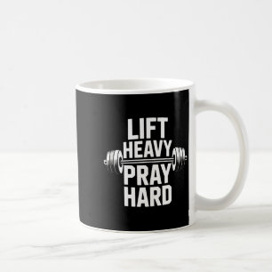 Lift Heavy Pray Hard Gym Christian Gift Jesus Fait Coffee Mug