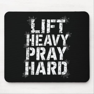 Lift Heavy Pray Hard Gym Christian Gift Jesus Fait Mouse Pad
