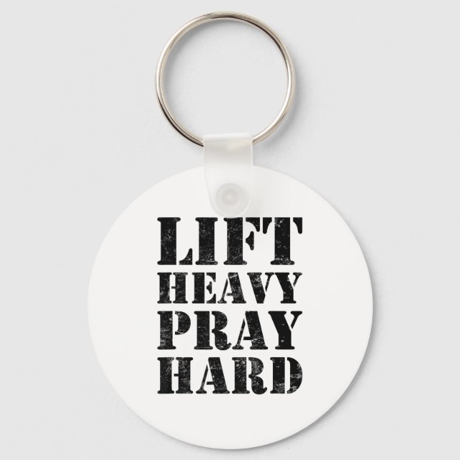 Lift Heavy Pray Hard Gym Christian Quote  Key Ring (Front)