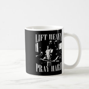 Lift Heavy Pray Hard Gym Jesus Christian For Chris Coffee Mug