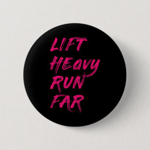 Lift Heavy Run Far Hybrid Sport Fitness Running Bo 6 Cm Round Badge