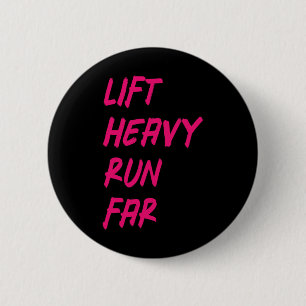 Lift Heavy Run Far Hybrid Sport Fitness Running Bo 6 Cm Round Badge