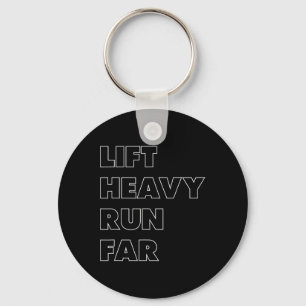 Lift Heavy Run Far Hybrid Sport Fitness Running Bo Key Ring