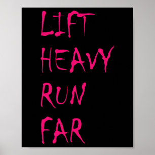 Lift Heavy Run Far Hybrid Sport Fitness Running Bo Poster