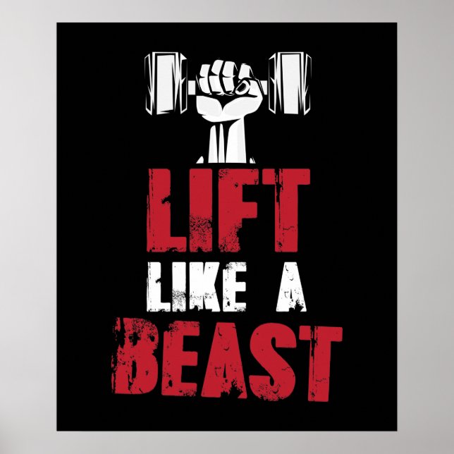 Lift Like a Beast Workout Exercise Gym Tee Poster (Front)