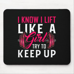 Lift Like A Girl Bodybuilding Weight Training Gym  Mouse Pad