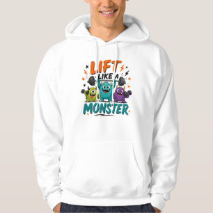 Lift Like a Monster Funny Halloween Weightlifting Hoodie