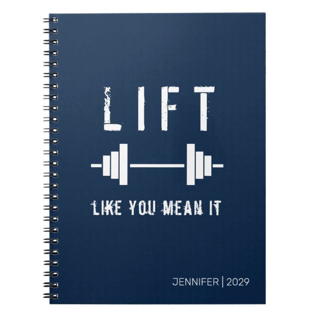Lift Like You Mean It Blue White Fitness Notebook (Front)
