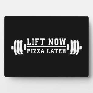 Lift Now, Pizza Later, Barbell - Funny Novelty Gym Plaque