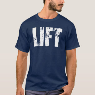 LIFT T-Shirt