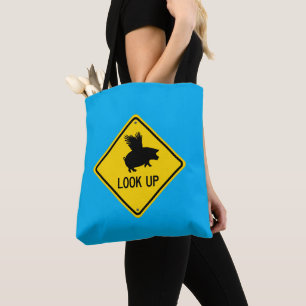 Lift Up Your Eyes For Pigs May Fly Tote Bag