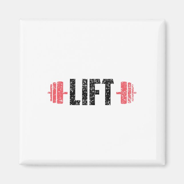 Lift Weightlifting Gym Lifting Workout  Magnet (Front)